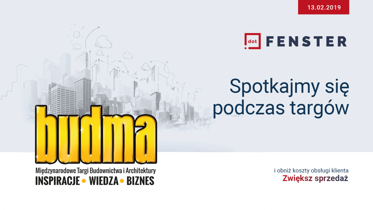 Spotkajmy się na targach BUDMA 2019 w Poznaniu [13/14 lutego 2019] 